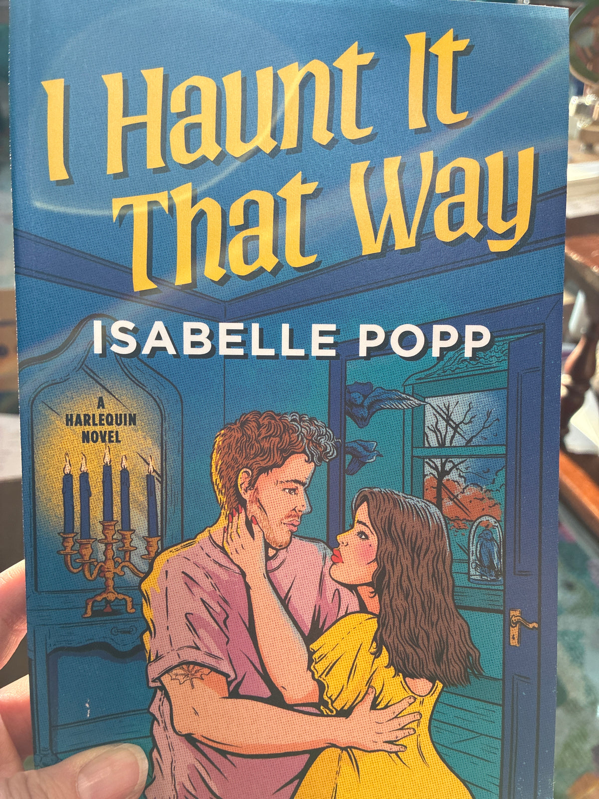 I Haunt It That Way by Isabelle Popp