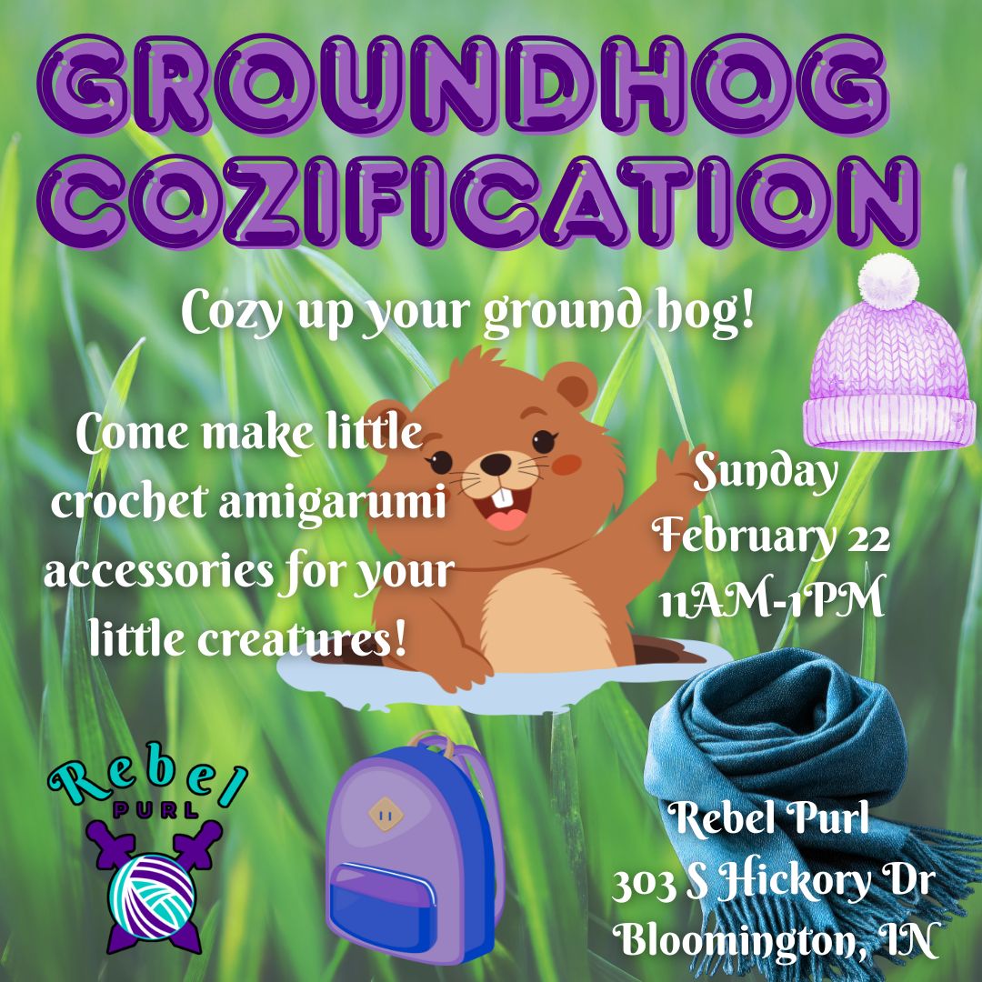 Ground Hog Cozification (Cozy Crochet Amigarumi Accessories) with Evie - Sunday Feb 22nd 11AM-1PM