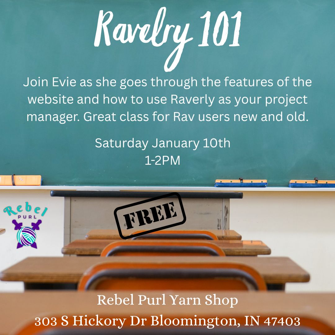 Ravelry 101 with Evie - Saturday January 10 1-2PM