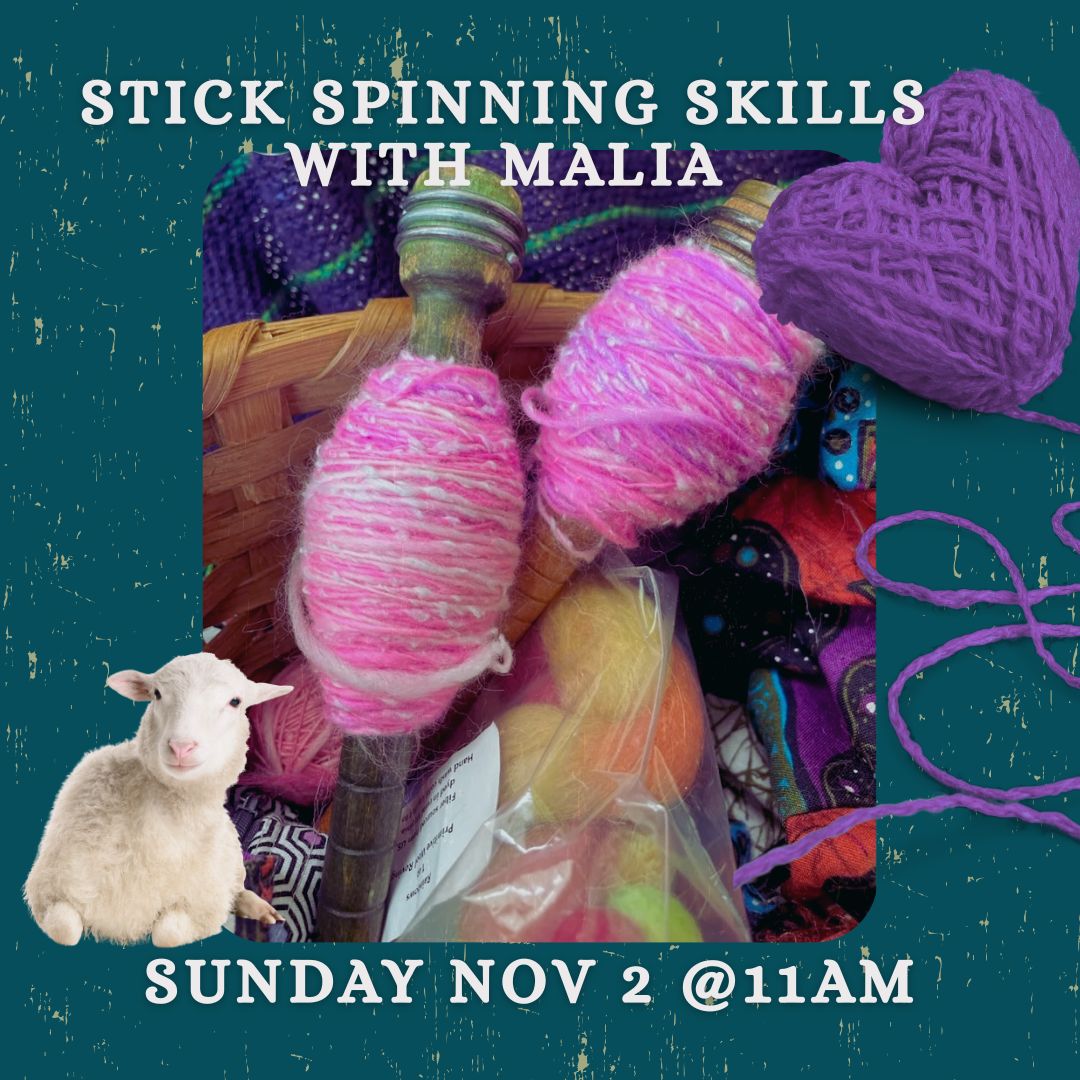 Intro to Stick Spinning with Malia Jackson - Sunday November 2nd