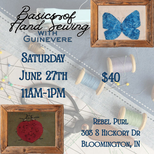 Basics of Hand Sewing with Guinevere Meadows Sat June 27th 11AM