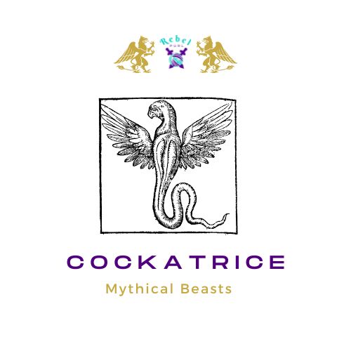 Mythical Beasts - Cockatrice - Ready to Ship