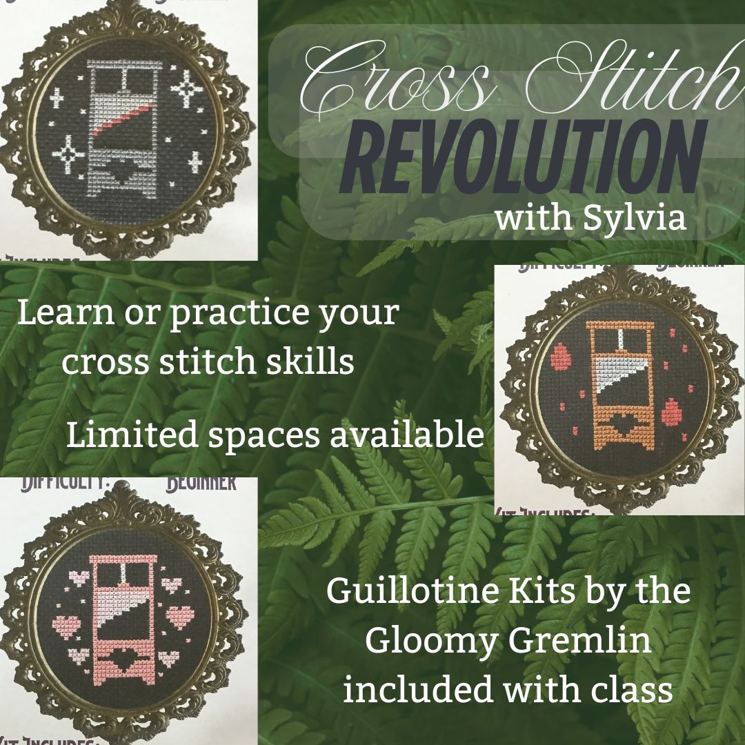 Revolution Cross-Stitch with Sylvia - Saturday July 26th
