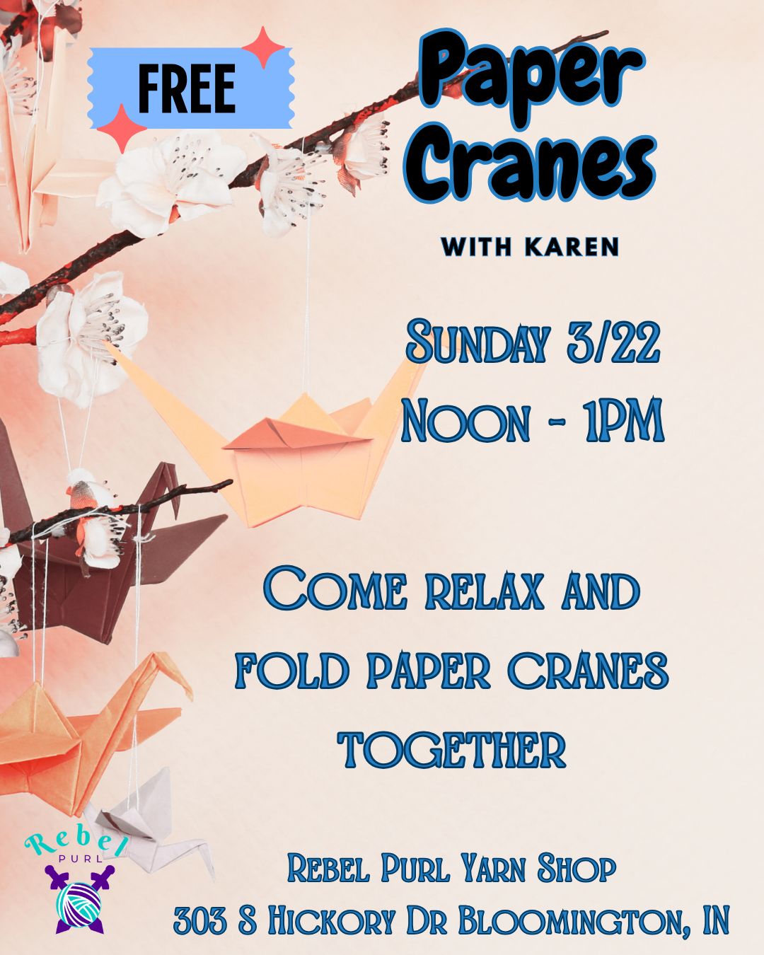 Paper Cranes with Karen - Sunday March 22nd Noon-1PM