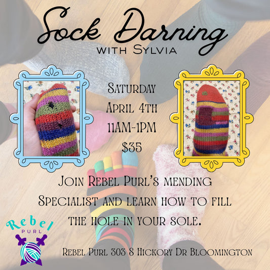 About Darn Time Sock Darning Class with Sylvia - Saturday April 4th 11AM-1PM