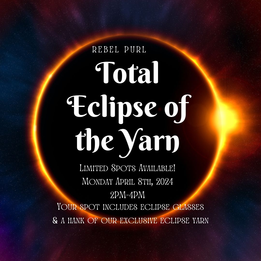 Total Eclipse of the Yarn