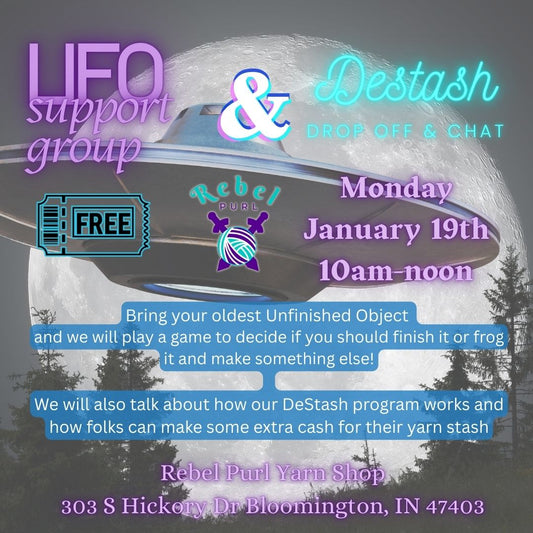 UFO Support Group & Destash Info/Dropoff Day - Monday January 19th 10AM-Noon